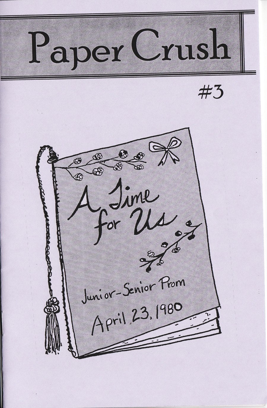Paper Crush no. 3  Zine - Story of my first prom in 1980