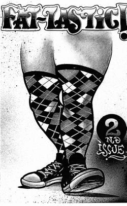 FAT-TASTIC 2: a comp zine
