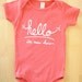 Hello I'm New Here - Funny text baby one piece (3-6 mo - coral)