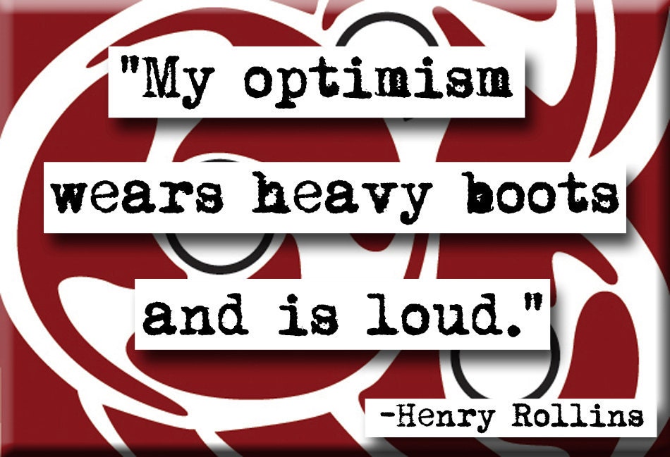 Henry Rollins Quote Magnet  or Pocket Mirror (no.266)