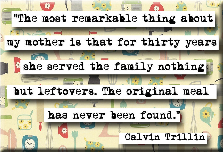 Calvin Trillin Quote Magnet (no.206)