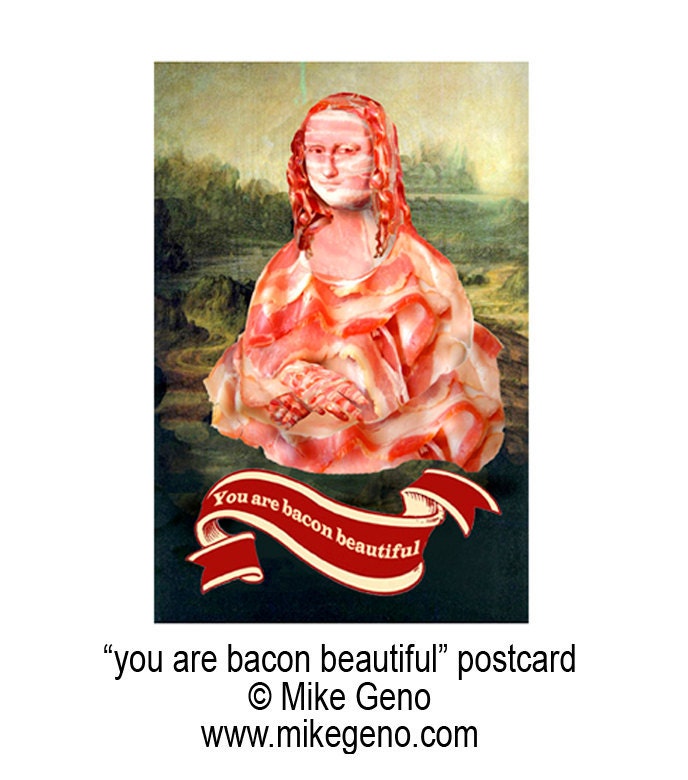 Mona Bacon postcards - you are bacon beautiful