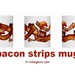 BACONSTRIPS MUG - cooked bacon coffee mug for the bacon lover.