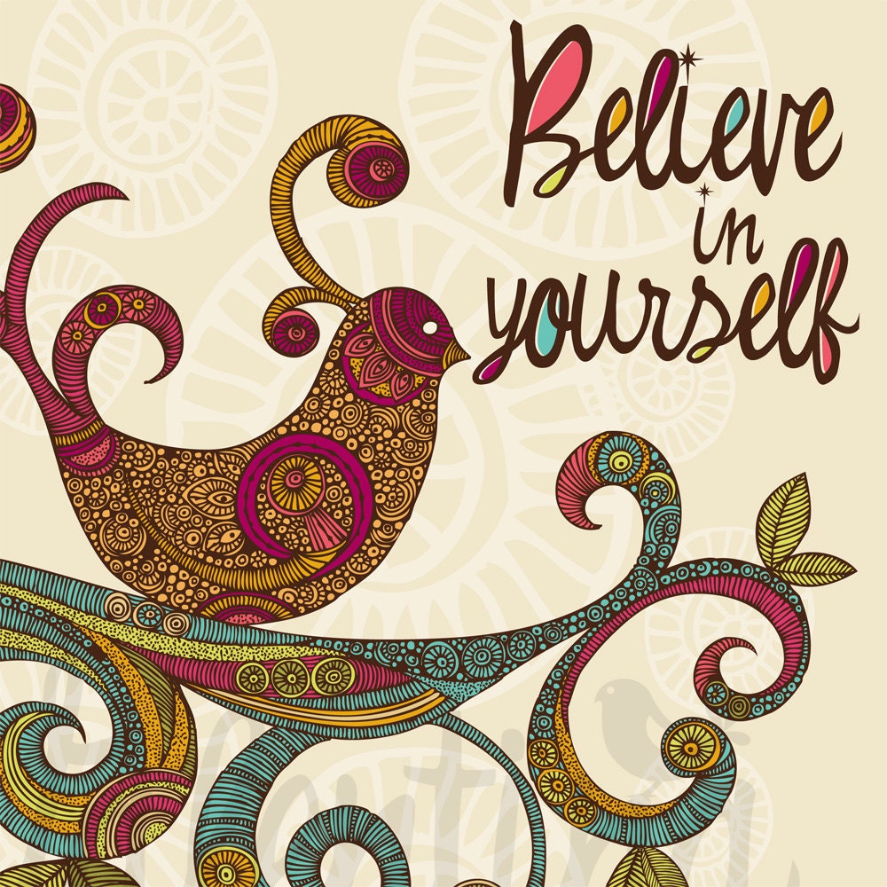 Believe in yourself