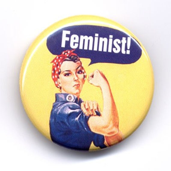 Rosie The Riveter Feminist Pin Back Button Badge Pin By Robynrosen