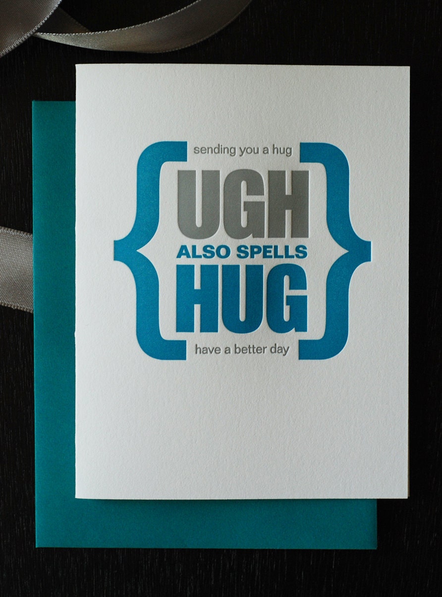 UGH also spells HUG