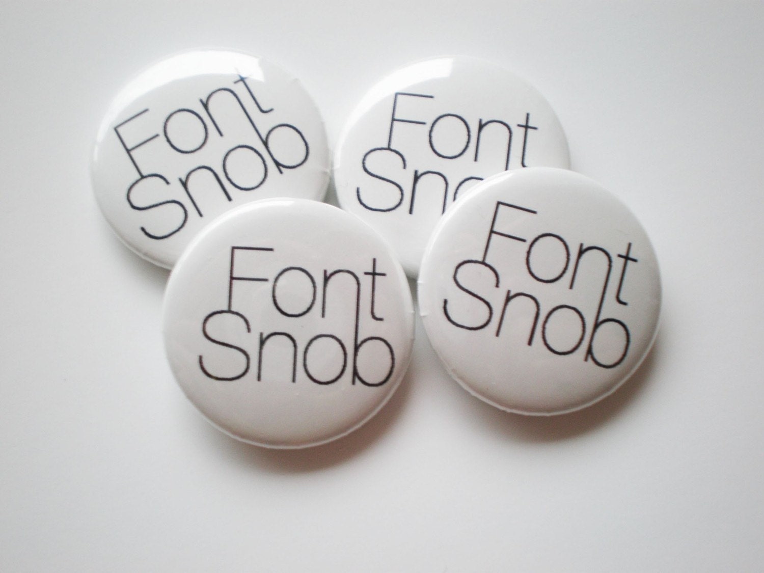 Font Snob - 1 Inch Button