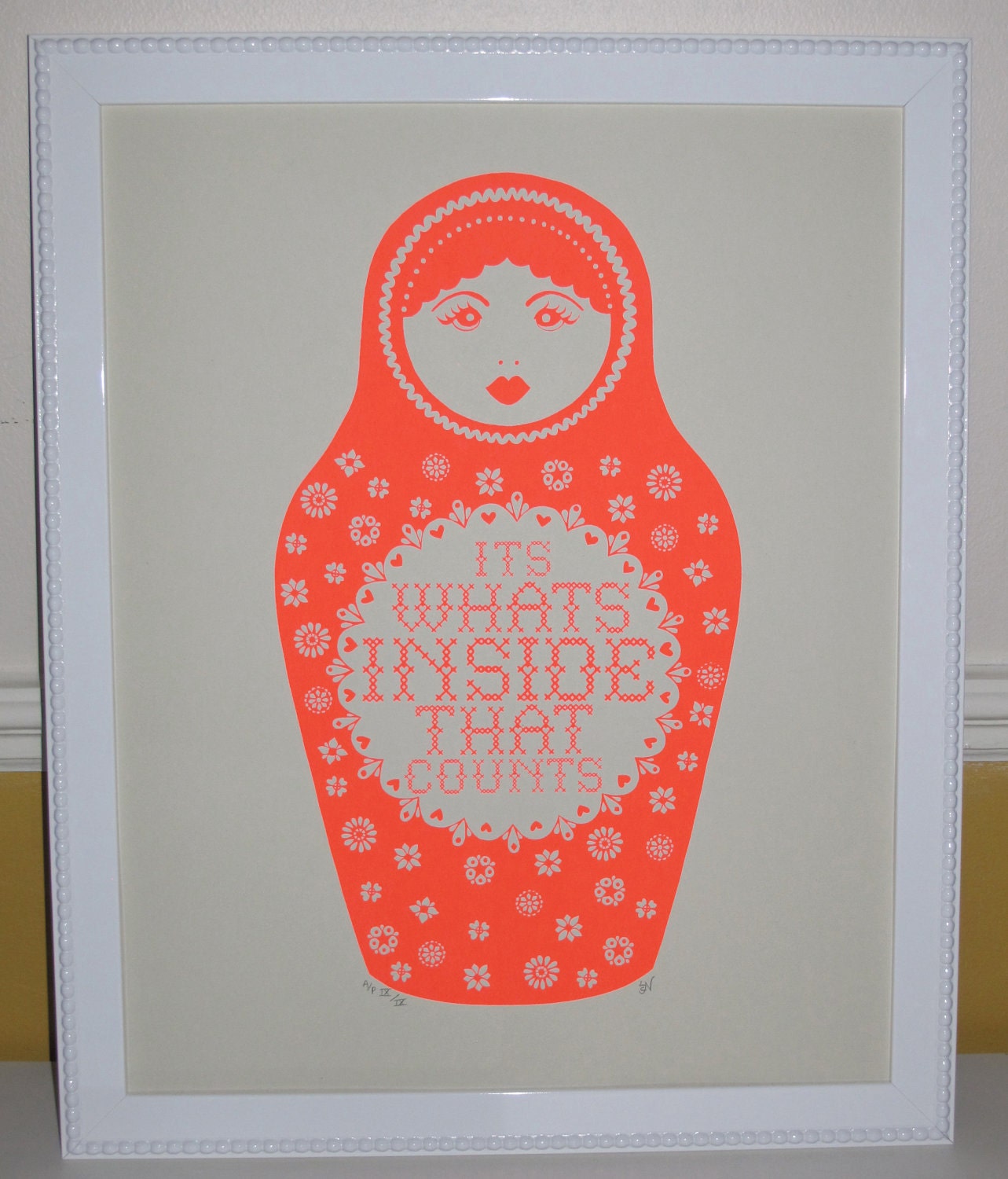 Its Whats Inside That Counts Handpulled  Fluorescent Orange Screenprint