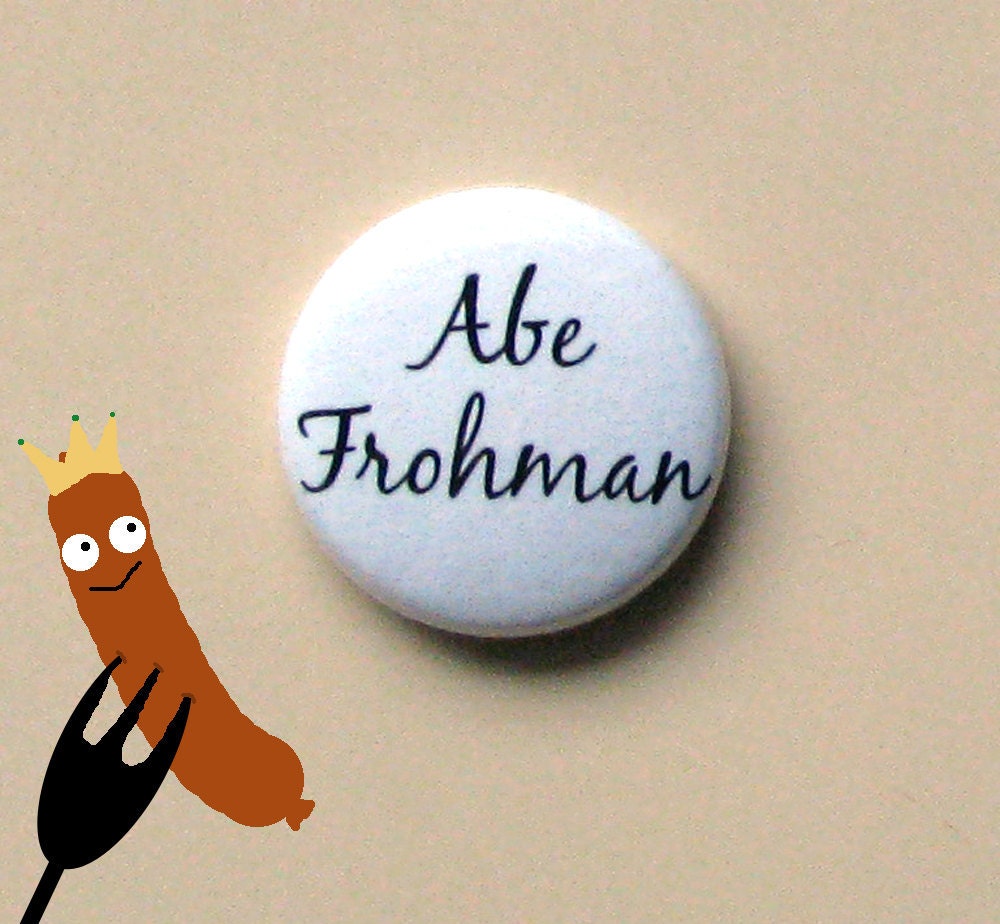 Ferris Bueller's Day Off - Abe Frohman - button