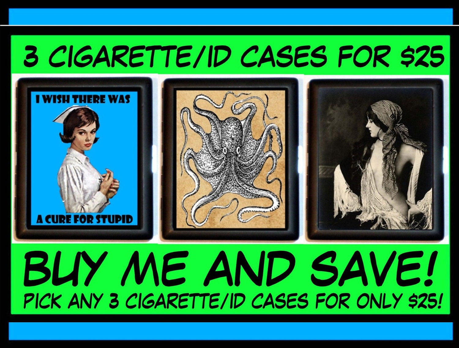 PURCHASE THIS and get 3 Sweetheartsinner Cigarette ID Cases for 25 dollars plus shipping