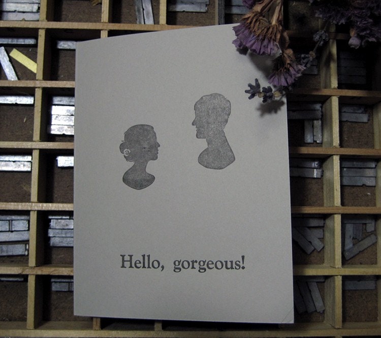Hello, Gorgeous, Silhouette Letterpress Card