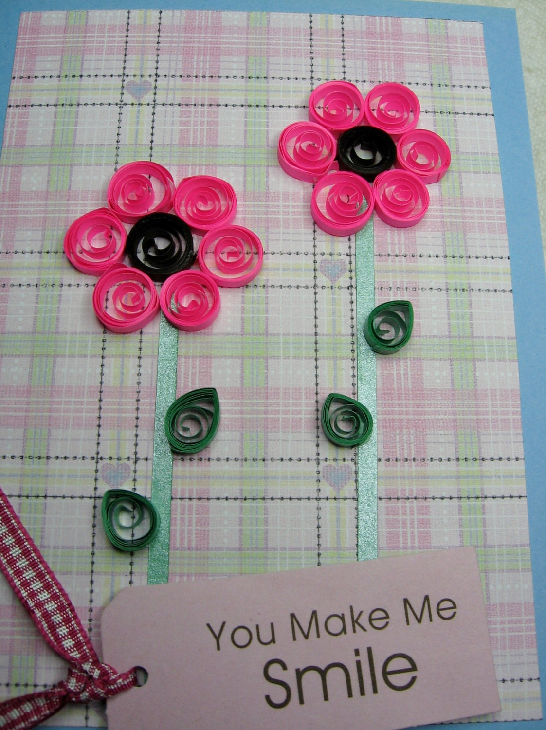 You Make Me Smile-A Quilled Flower Note Card