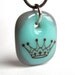 Crown on Aqua. A fused glass pendant necklace.