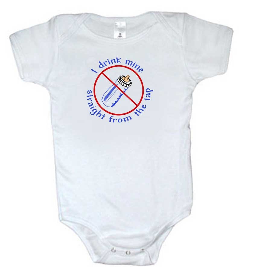 I Drink Mine Straight from the Tap - Baby Bodysuit