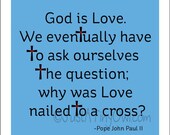 Love Nailed to a Cross 8x8 or 8x10 Digital Art Print