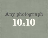 Any 10x10 print