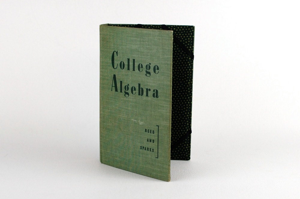 Kindle Fire Cover, Kindle 3G Cover, Nook Cover-College Algebra - device case made from recycled book