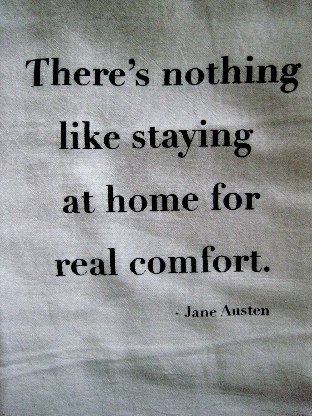 NEW- Jane Austen Quote Dishtowel
