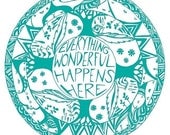 everything wonderful happens here (teal) - 8x10 print