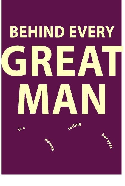 greeting card silly behind every great man....note card