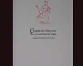 Commit the oldest sins the newest kind of ways - Shakespeare quote - letterpress card