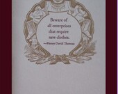 Beware of all Enterprises that Require New Clothes - Thoreau Quote - Letterpress Card