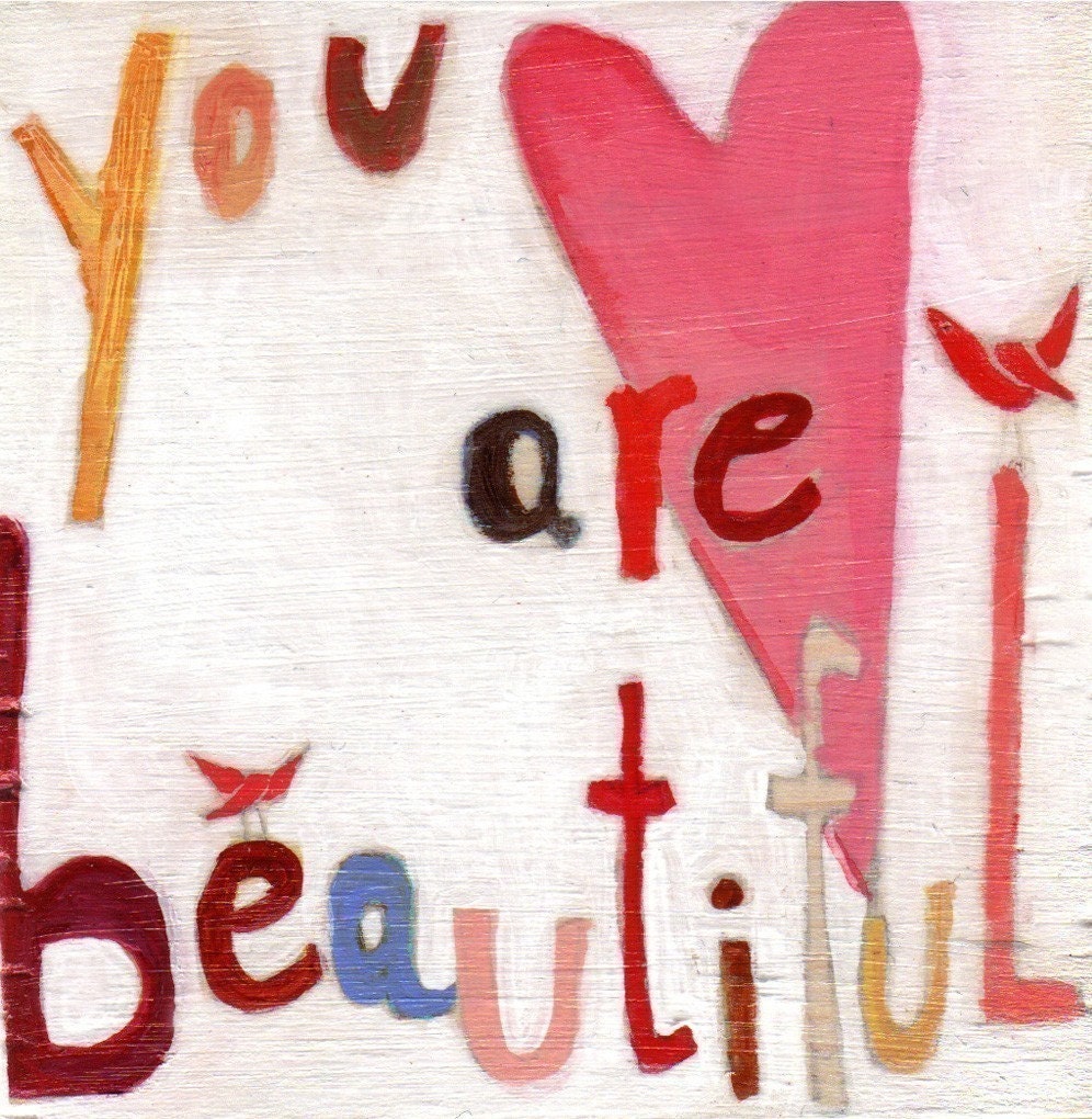 You Are Beautiful