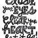 close your eyes