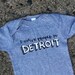 I have people in Detroit - onesie