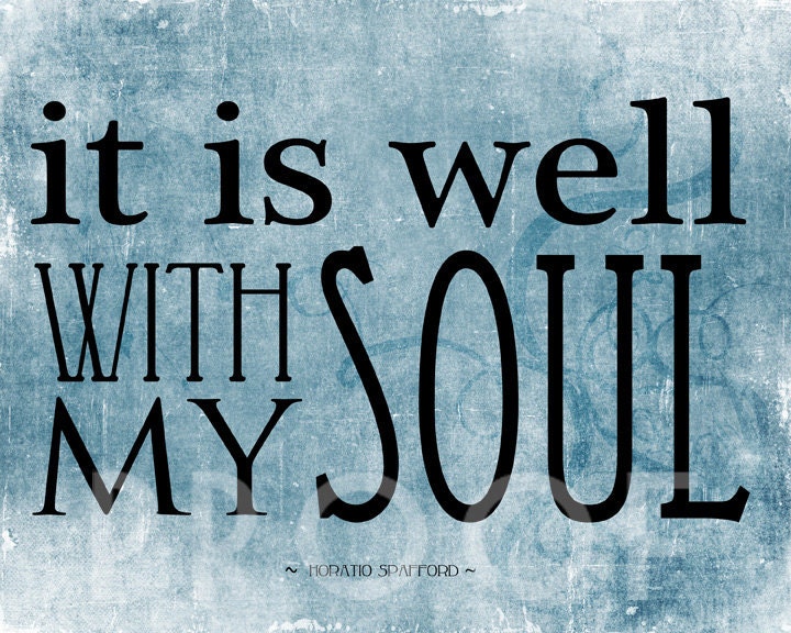 Inspirational Typography Print, Bible Verse, It is Well with my Soul, Hymn Lyrics, 10x8 Mounted Print
