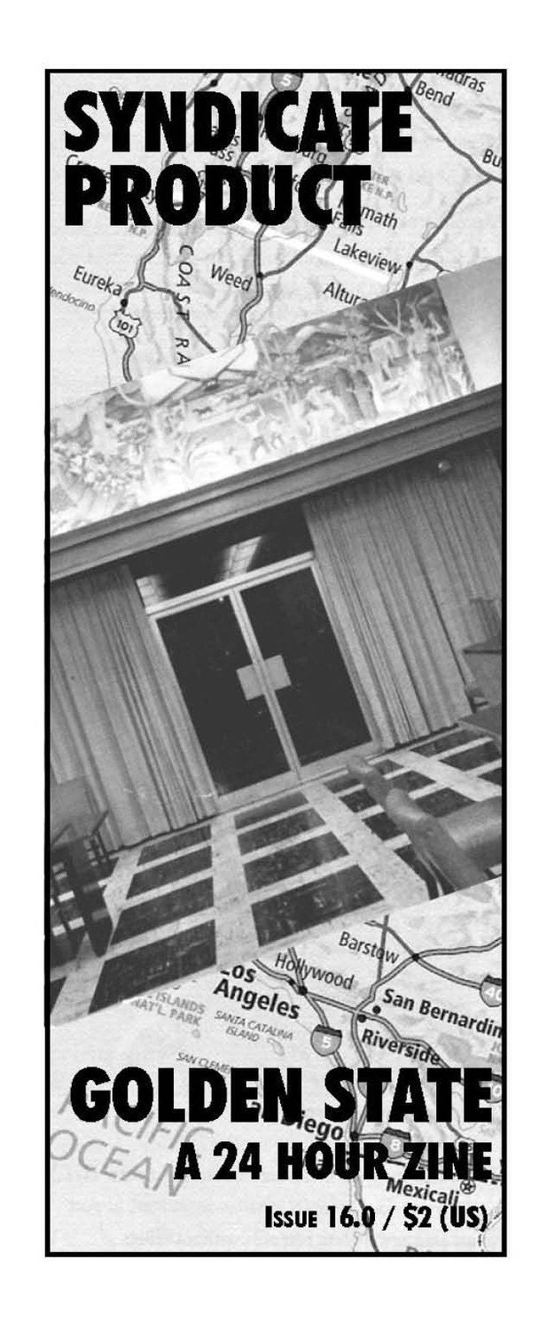Syndicate Product 16 / Golden State / A 24 Hr Zine