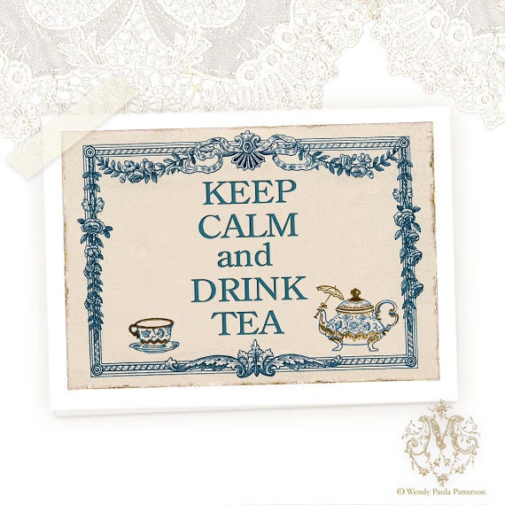 Keep Calm and Drink Tea Teapot and Teacup Vintage Style Greeting Card - mulberrymuse