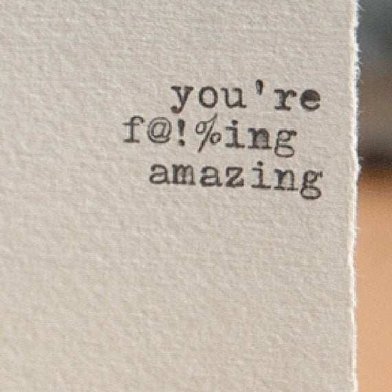 f-ing amazing
