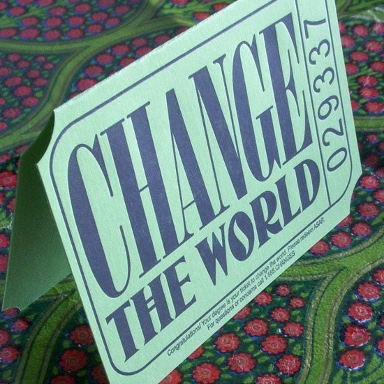 change the world ticket