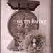 Custom Listing for sandyspringsbride