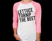 lettuce turnip the beet - neon pink baseball jersey  - unisex XS, S, or M
