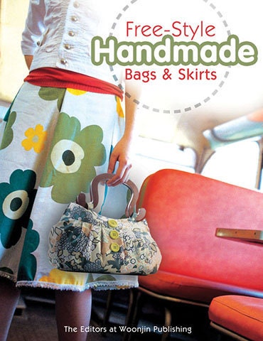 Free Style Handmade Bags & Skirts BOOK - Woonjin Publishing