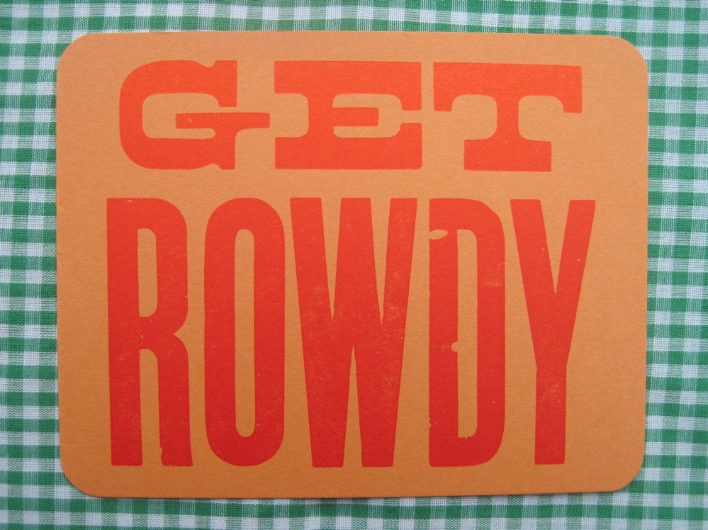 get rowdy letterpress postcard