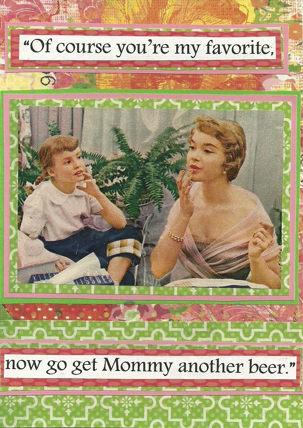 Mommy's Favorite Funny Greeting Card