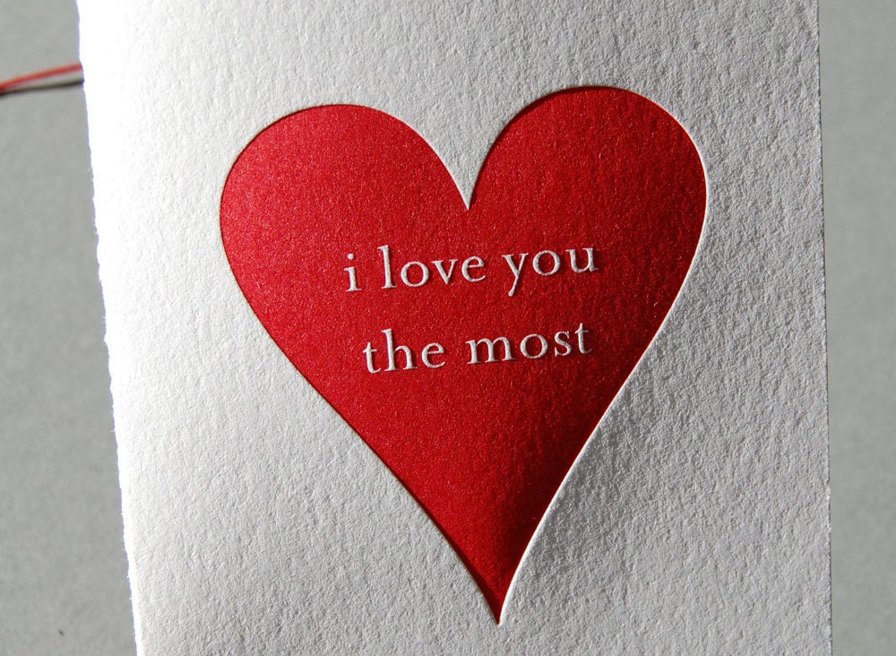 Love you the most, letterpress card
