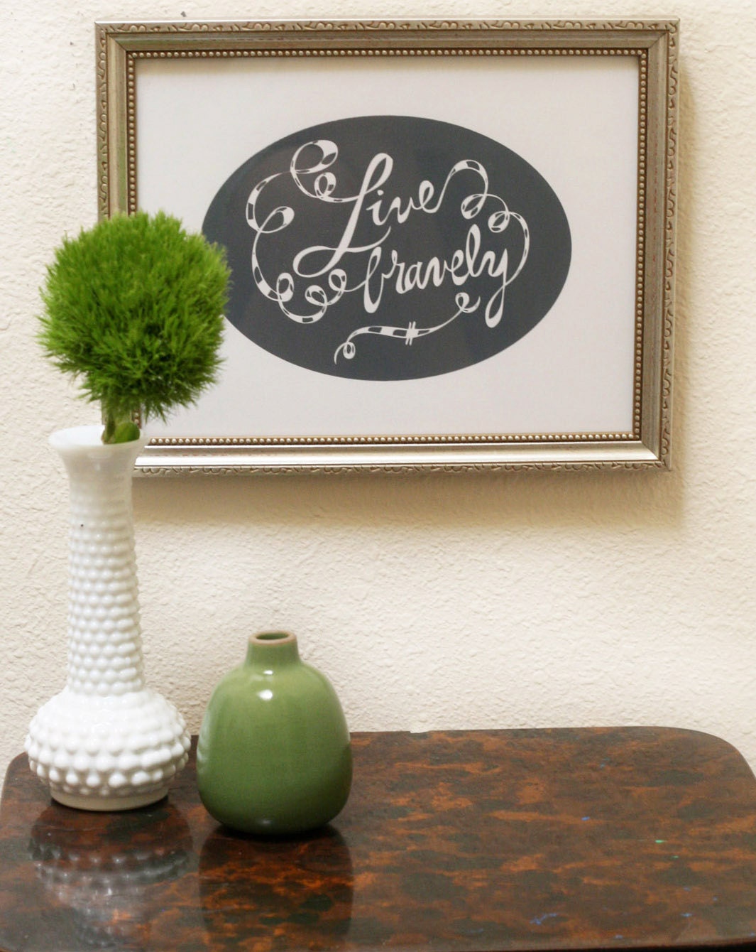 Live Bravely - Charcoal Gray Silkscreen Print