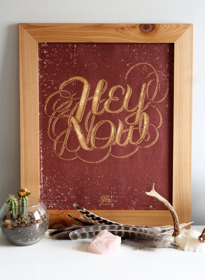 Hey Now - Limited Edition Hand Printed Silkscreen Print/Poster - Hero Design Studio
