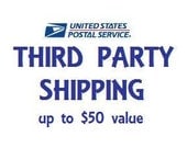 Domestic shipping to the third party address - item/s under 50USD,  valid if purchased in the same transaction with the item