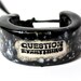 Question Everything, Bangle or Cuff Size 5.75