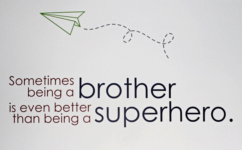 BROTHERS AND SUPERHEROS (vinyl lettering, wall decor, vinylvineyard, sometimes, sticker, adhesive, label, sign, custom)