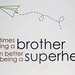 BROTHERS AND SUPERHEROS (vinyl lettering, wall decor, vinylvineyard, sometimes, sticker, adhesive, label, sign, custom)