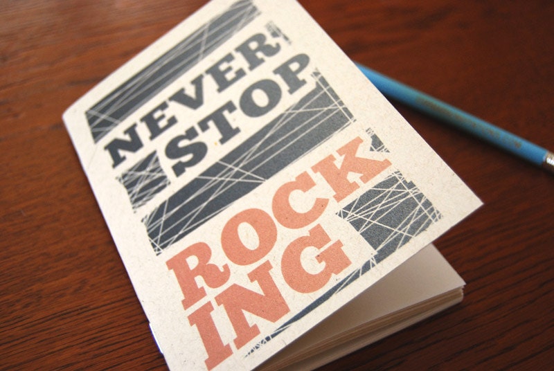 Never Stop Rocking Recycled Pocket Notebook Journal
