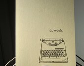 Do Work - Sage Gocco Screen-Printed Art Card