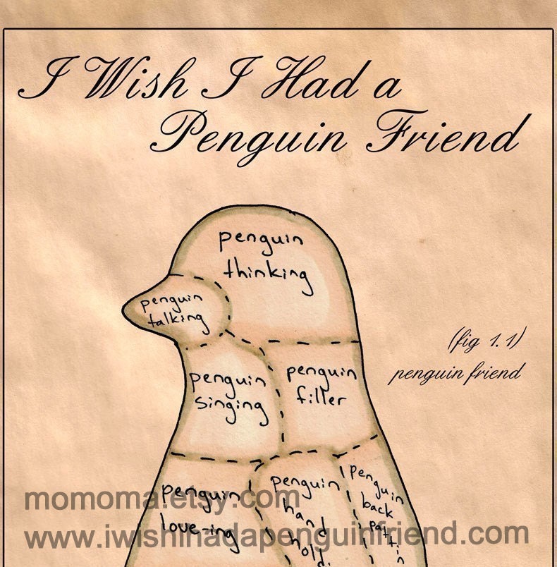 I wish i had a penguin friend small digital print