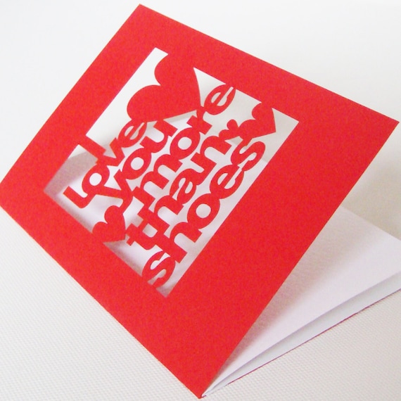 Papercut Anniversary or Wedding Day Greetings Card - I Love You More Than Shoes